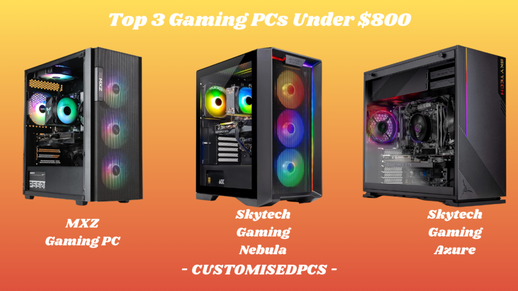 Gaming PCs Under $800